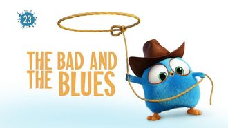 Episode 23 The Bad And The Blues