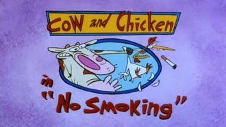 Episode 18 Cow and Chicken: No Smoking