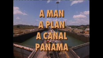 Episode 16 A Man, a Plan, a Canal, Panama