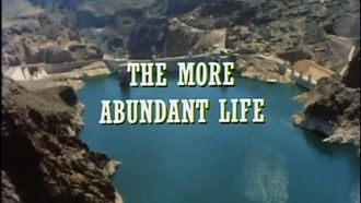 Episode 13 The More Abundant Life