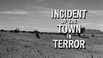 Episode 9 Incident of the Town in Terror