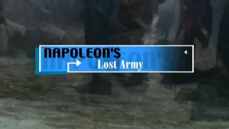 Episode 4 Napoleon's Lost Army