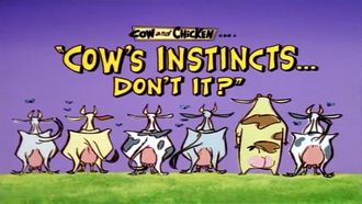 Episode 25 Cow's Instincts... Don't It?