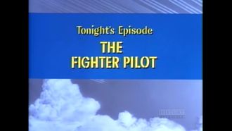 Episode 9 The Fighter Pilot