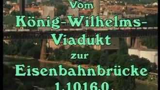 Episode 7 König Wilhelm Viadukt