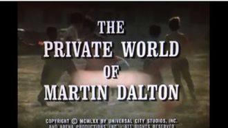 Episode 2 The Private World of Martin Dalton