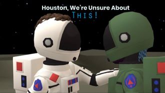 Episode 5 Houston, We're Unsure About This!