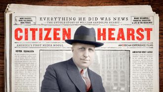Episode 8 Citizen Hearst: Part 2