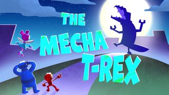 Episode 44 The Mecha T-Rex