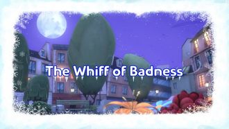 Episode 2 The Whiff Of Badness