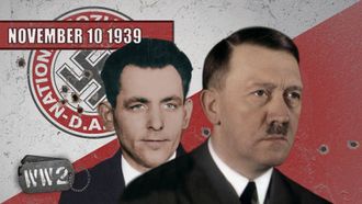 Episode 11 Hitler Almost Killed - 10 November, 1939