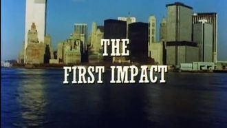 Episode 1 The First Impact