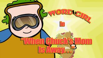 Episode 5 When Chuck's Mom Is Away .../That's Entertainment