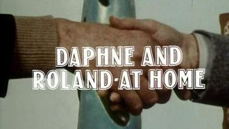 Episode 3 Daphne and Roland - At Home
