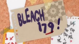 Episode 179 Confrontation?! Amagai vs. Gotei 13