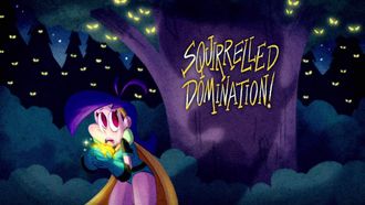Episode 3 Squirrelled Domination!