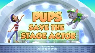 Episode 24 Pups Save the Stage Actor