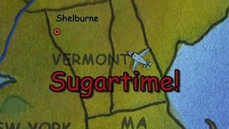 Episode 34 Sugartime!: Hinesburg, Vermont