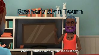 Episode 9 Basher's Akin Team