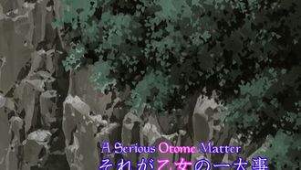 Episode 10 Sore ga otome no ichidaiji
