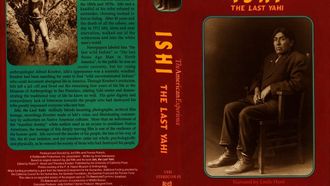 Episode 8 Ishi: The Last Yahi Indian