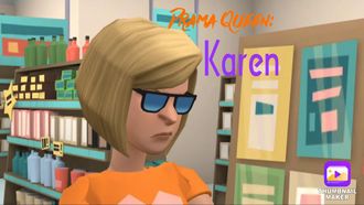 Episode 1 Drama Queen: Karen
