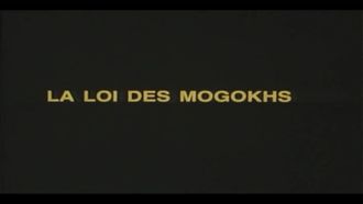 Episode 11 The Law of the Mogokhs (1)