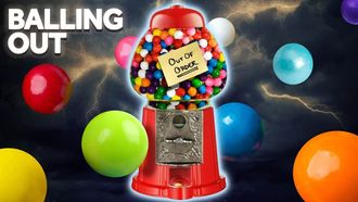 Episode 43 The Death Of The Gumball Machine