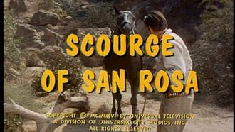Episode 16 Scourge of San Rosa