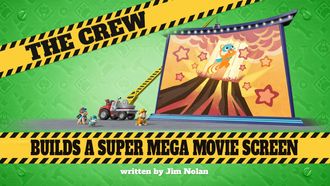 Episode 6 The Crew Builds a Super Mega Movie Screen