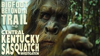 Episode 37 Central Kentucky Sasquatch Investigation