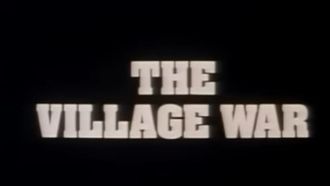 Episode 12 The Village War