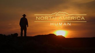 Episode 20 Making North America: Human