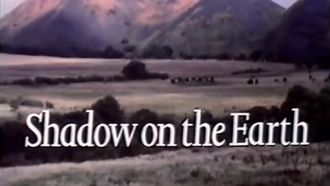 Episode 7 Shadow on the Earth