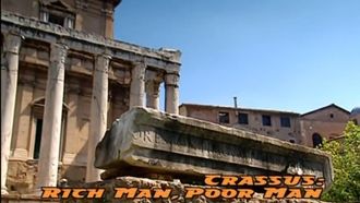 Episode 7 Crassus: Rich Man, Poor Man