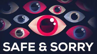 Episode 5 Safe and Sorry — Terrorism & Mass Surveillance