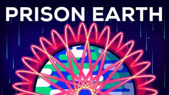 Episode 1 Why Earth Is a Prison and How to Escape It