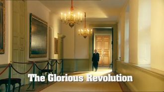 Episode 2 The Glorious Revolution