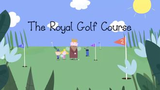 Episode 19 The Royal Golf Course
