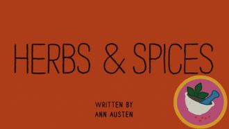 Episode 7 Herbs & Spices