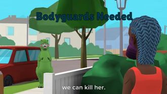 Episode 1 Bodyguards Needed