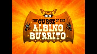 Episode 19 The Curse of the Albino Burrito