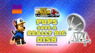 Episode 9 Big Truck Pups: Pups Save the Bridge