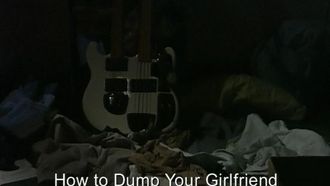 Episode 3 How to Dump Your Girlfriend