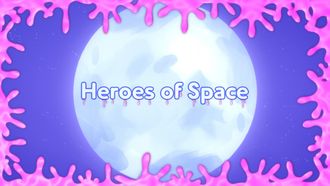 Episode 29 Heroes of Space
