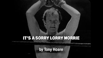 Episode 1 It's a Sorry Lorry Morrie