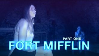 Episode 4 Travel The Dead: Haunted Fort Mifflin | Ghosts of the Revolution | Part 1/3