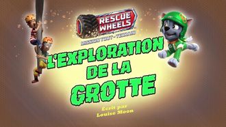 Episode 2 Rescue Wheels: Pups Save the Spelunkers