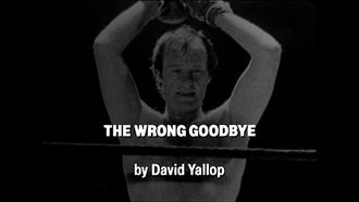 Episode 6 The Wrong Goodbye