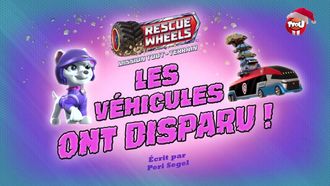 Episode 1 Rescue Wheels: Pups Save the Teetering Tower